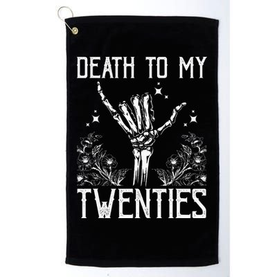 Death To My Twenties 30th Birthday 30 Yr Old Floral Skeleton Golf Towel