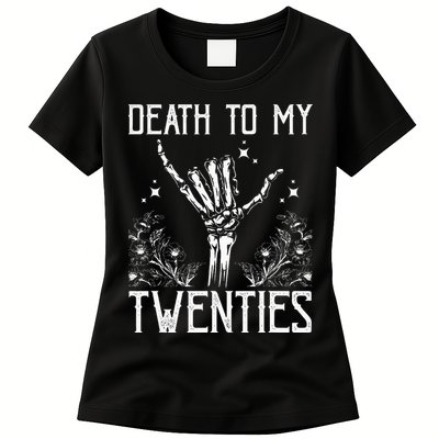 Death To My Twenties 30th Birthday 30 Yr Old Floral Skeleton Womens T-Shirt