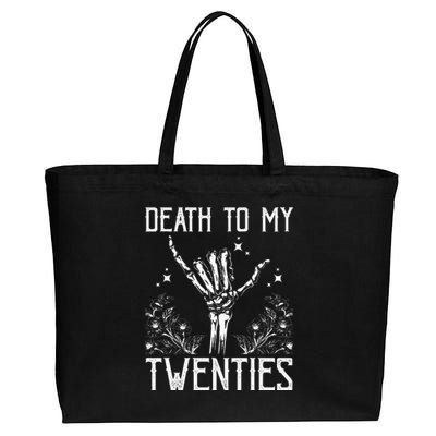 Death To My Twenties 30th Birthday 30 Yr Old Floral Skeleton Cotton Canvas Jumbo Tote