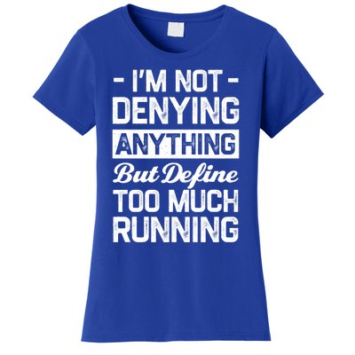 Define Too Much Running Funny Runner Humor Marathon Hobby Gift Women's T-Shirt