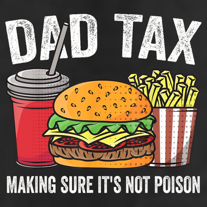Dad Tax Making Sure It's Not Poi Son Funny Father's Day  Cool Comfort Performance Bucket Hat