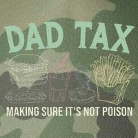 Dad Tax Making Sure It's Not Funny Fathers Day Legacy Tie Dye Trucker Hat