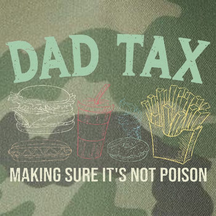 Dad Tax Making Sure It's Not Funny Fathers Day Legacy Tie Dye Trucker Hat