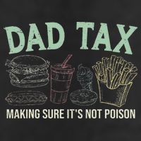 Dad Tax Making Sure It's Not Funny Fathers Day 7 Panel Mesh Trucker Snapback Hat
