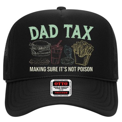 Dad Tax Making Sure It's Not Funny Fathers Day Trucker Hat