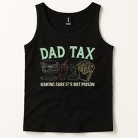 Dad Tax Making Sure It's Not Funny Fathers Day Tank Top
