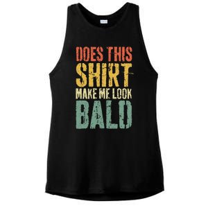 Does This Make Me Look Bald Funny Bald Ladies PosiCharge Tri-Blend Wicking Tank