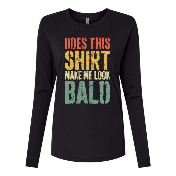 Does This Make Me Look Bald Funny Bald Womens Cotton Relaxed Long Sleeve T-Shirt