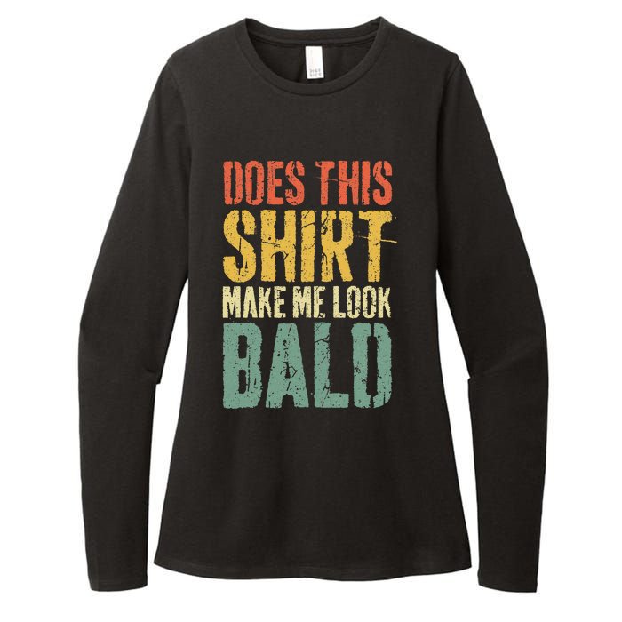 Does This Make Me Look Bald Funny Bald Womens CVC Long Sleeve Shirt