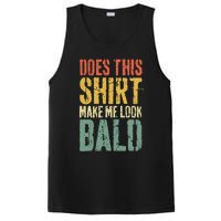 Does This Make Me Look Bald Funny Bald PosiCharge Competitor Tank