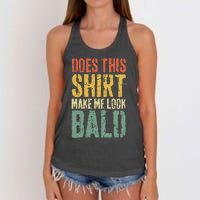 Does This Make Me Look Bald Funny Bald Women's Knotted Racerback Tank