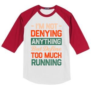 Define Too Much Running Sayings Runner Quotes Marathon Gift Kids Colorblock Raglan Jersey