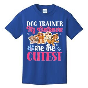 Dog Trainer My Customers Are The Cutest Dog Training Gift Kids T-Shirt