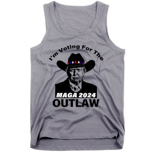 Donald Trump Maga IM Voting For The Outlaw 2024 President Tank Top