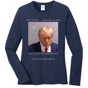 Donald Trump Mug Shot August 24 2024 Election Interference Ladies Long Sleeve Shirt