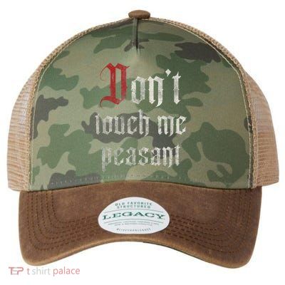 Don't Touch Me Peasant Funny Renaissance Festival Legacy Tie Dye Trucker Hat