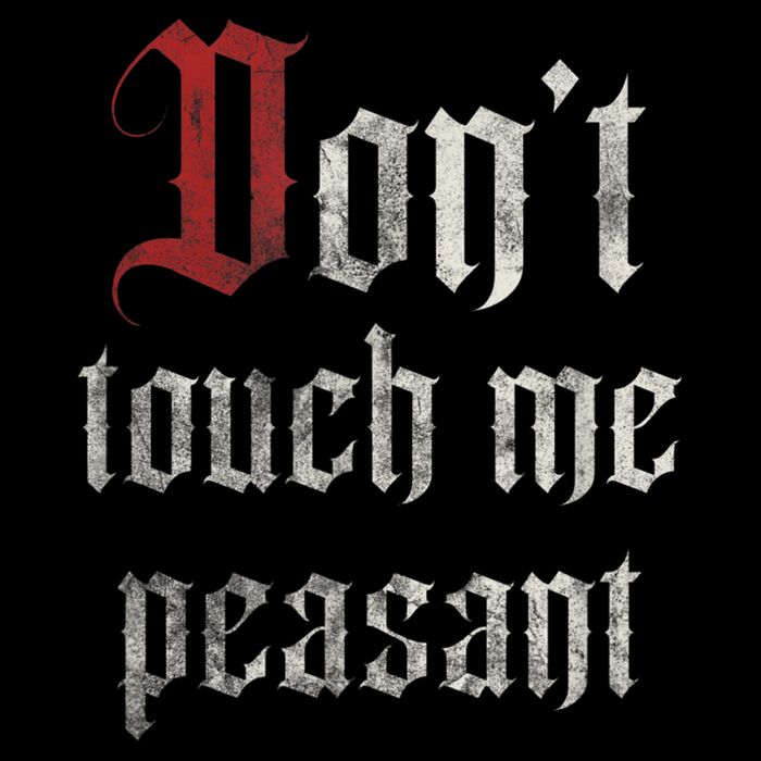 Don't Touch Me Peasant Funny Renaissance Festival Cooling Performance Crew T-Shirt