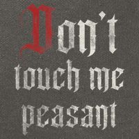 Don't Touch Me Peasant Funny Renaissance Festival Cotton Canvas Backpack