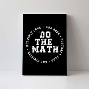 Do The Math x Love Add Hope Slogan Gift  Canvas