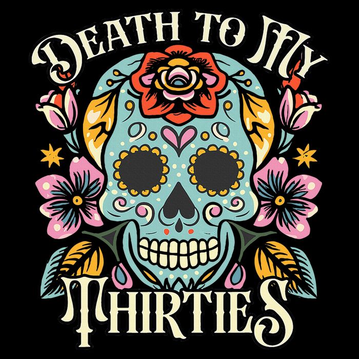 Death To My Thirties Rip 30s Floral Skull 40th Birthday Womens T-Shirt