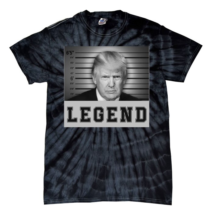 Donald Trump Mug Shot 2024 Donald Trump Is A Legend Tie-Dye T-Shirt