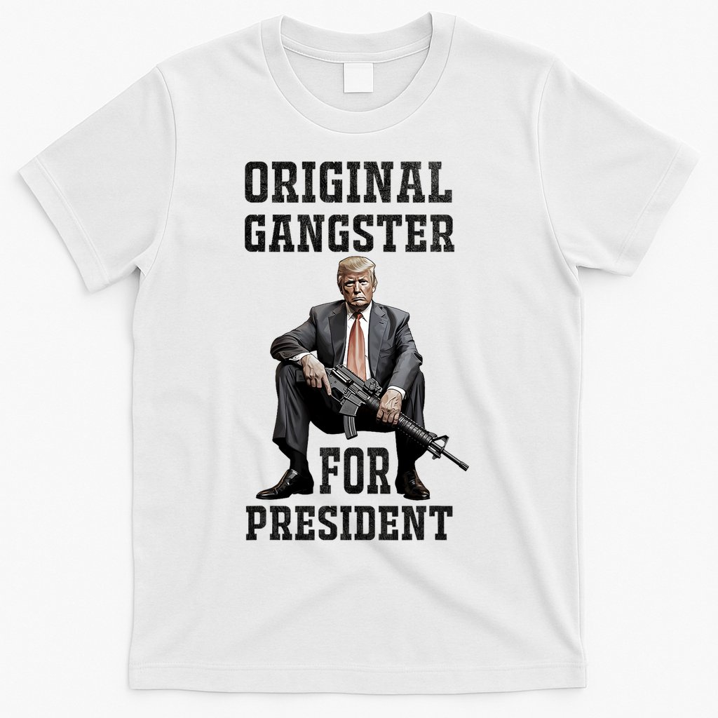 Donald Trump Mugshot Original Gangster For President 2024 T-Shirt