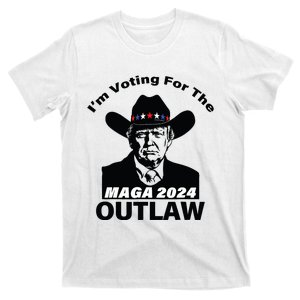 Donald Trump Maga Im Voting For The Outlaw 2024 President T-Shirt