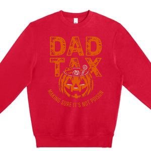 Dad Tax Making Sure Its Not Halloween Premium Crewneck Sweatshirt