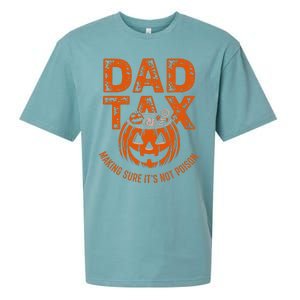 Dad Tax Making Sure Its Not Halloween Sueded Cloud Jersey T-Shirt