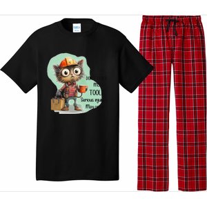 DonT Touch My Tools Serious Injuries May Occur Funny Cat Pajama Set