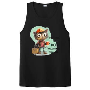 DonT Touch My Tools Serious Injuries May Occur Funny Cat PosiCharge Competitor Tank