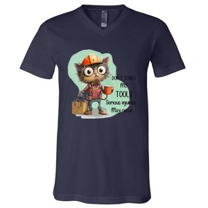 DonT Touch My Tools Serious Injuries May Occur Funny Cat V-Neck T-Shirt