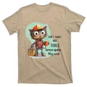 DonT Touch My Tools Serious Injuries May Occur Funny Cat T-Shirt