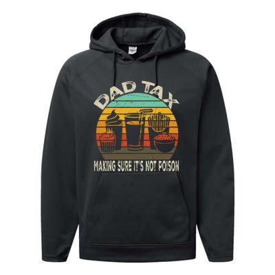 Dad Tax Making Sure ItS Not P.O.I.S.O.N Performance Fleece Hoodie