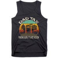 Dad Tax Making Sure ItS Not P.O.I.S.O.N Tank Top