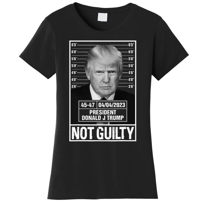 Donald Trump Mugshot Photo Not Guilty President 4547 Women's T-Shirt