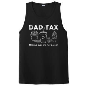 Dad Tax Making Sure Its Not Funny Fathers Day Joke PosiCharge Competitor Tank