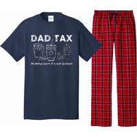 Dad Tax Making Sure Its Not Funny Fathers Day Joke Pajama Set