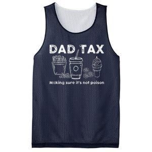 Dad Tax Making Sure Its Not Funny Fathers Day Joke Mesh Reversible Basketball Jersey Tank