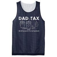 Dad Tax Making Sure Its Not Funny Fathers Day Joke Mesh Reversible Basketball Jersey Tank