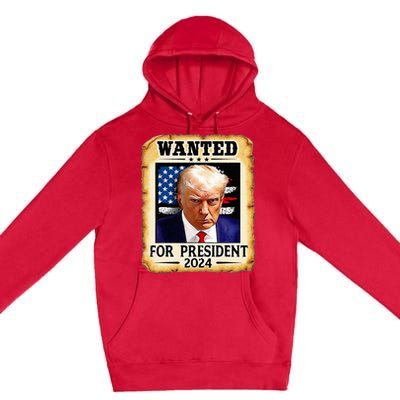 Donald Trump Mug Shot Wanted For U.S. President 2024 Premium Pullover Hoodie