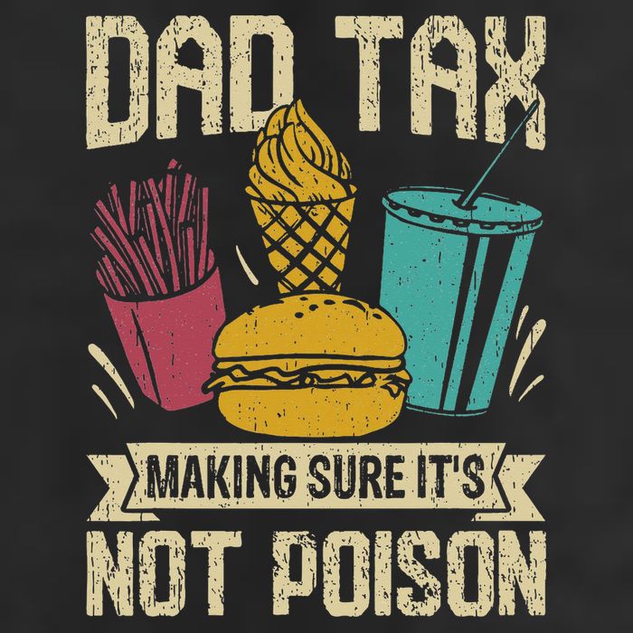 Dad Tax Making Sure It's Not Funny Father's Day Cool Comfort Performance Bucket Hat