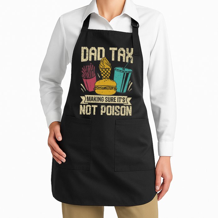Dad Tax Making Sure It's Not Funny Father's Day Apron