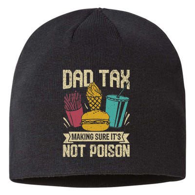 Dad Tax Making Sure It's Not Funny Father's Day Sustainable Beanie