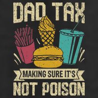 Dad Tax Making Sure It's Not Funny Father's Day Golf Towel