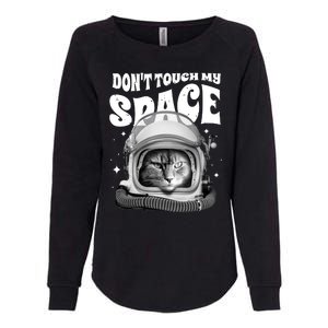 Don't Touch My Space Cat Womens California Wash Sweatshirt