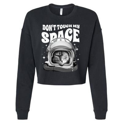 Don't Touch My Space Cat Cropped Pullover Crew