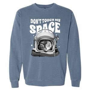 Don't Touch My Space Cat Garment-Dyed Sweatshirt