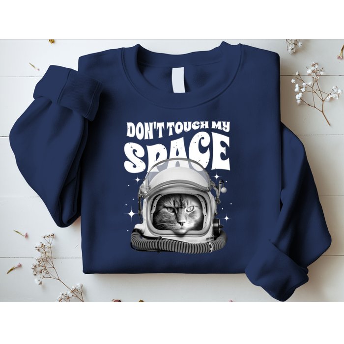 Don't Touch My Space Cat Sweatshirt