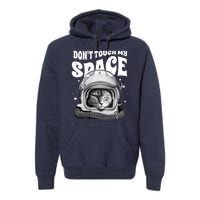 Don't Touch My Space Cat Premium Hoodie